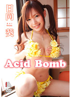 Acid Bomb 日向葵