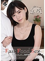 fast food Sex-気軽に楽しむNTR- 深田えいみ