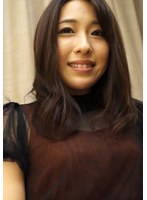 私の性格的に不倫とか浮気なんて夢の世界だと思ってました。控えめでしかも清楚な奥様の人生初不倫