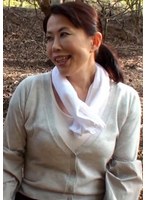 早くに旦那さんを亡くして独り身で田舎暮らしの五十路熟女。寂しさとひと肌恋しくて野外で大胆初撮りSEX！